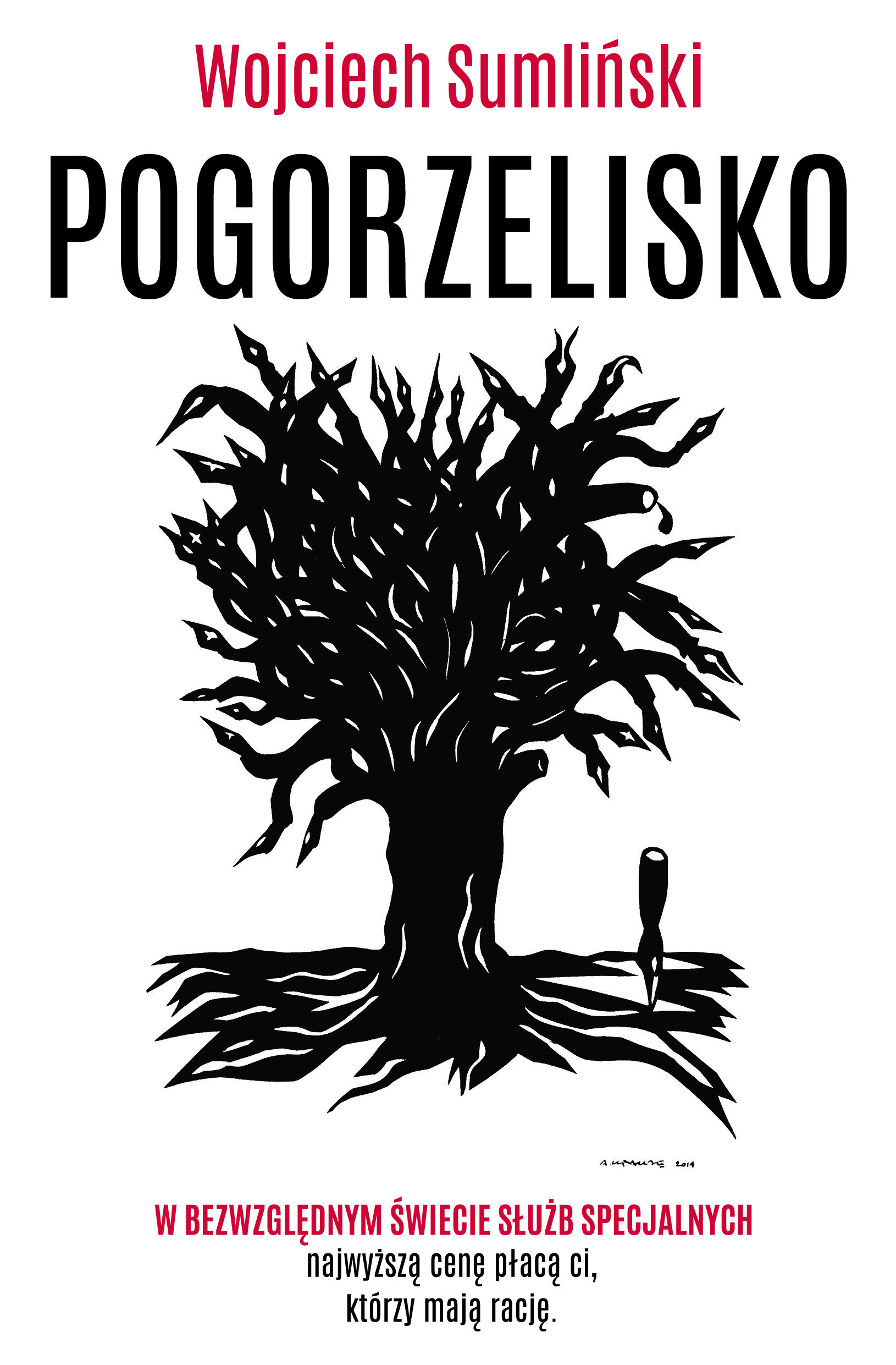 Wojciech Sumliński "Pogorzelisko"